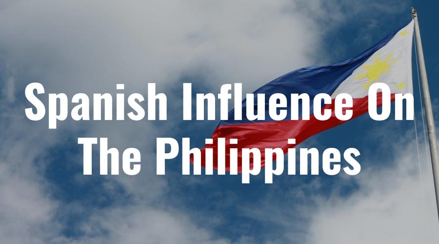 spanish-influence-in-the-philippines-lifey